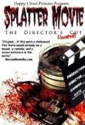 Фильм Splatter Movie: The Director's Cut : актеры, трейлер и описание.