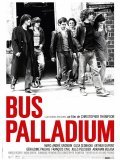 Фильм Bus Palladium : актеры, трейлер и описание.