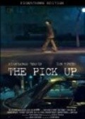 Фильм The Pick Up : актеры, трейлер и описание.