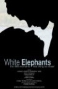 Фильм Белые слоны : актеры, трейлер и описание.