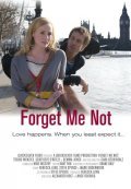 Фильм Forget Me Not : актеры, трейлер и описание.