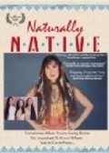 Фильм Naturally Native : актеры, трейлер и описание.