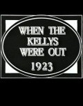 Фильм When the Kellys Were Out : актеры, трейлер и описание.
