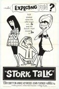 Фильм Stork Talk : актеры, трейлер и описание.