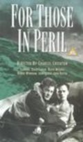 Фильм For Those in Peril : актеры, трейлер и описание.