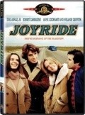 Фильм Joyride : актеры, трейлер и описание.