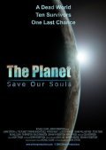 Фильм The Planet : актеры, трейлер и описание.