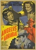 Фильм Angeles del arrabal : актеры, трейлер и описание.