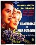 Фильм Le mensonge de Nina Petrovna : актеры, трейлер и описание.