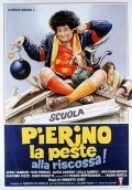 Фильм Пиерино берёт реванш : актеры, трейлер и описание.