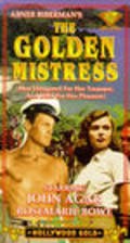 Фильм The Golden Mistress : актеры, трейлер и описание.