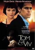 Фильм Том и Вив : актеры, трейлер и описание.