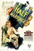 Фильм Half Marriage : актеры, трейлер и описание.