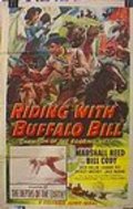Фильм Riding with Buffalo Bill : актеры, трейлер и описание.