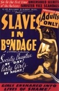 Фильм Slaves in Bondage : актеры, трейлер и описание.