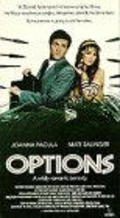 Фильм Options : актеры, трейлер и описание.