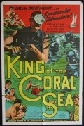 Фильм King of the Coral Sea : актеры, трейлер и описание.