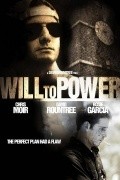 Фильм Will to Power : актеры, трейлер и описание.