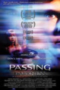 Фильм Passing Darkness : актеры, трейлер и описание.