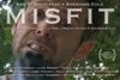 Фильм Misfit : актеры, трейлер и описание.