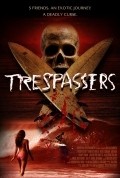 Фильм Trespassers : актеры, трейлер и описание.