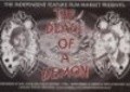 Фильм The Death of a Demon : актеры, трейлер и описание.