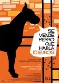 Фильм Se vende perro que habla, 10 euros : актеры, трейлер и описание.