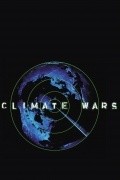 Фильм BBC: Войны климата : актеры, трейлер и описание.