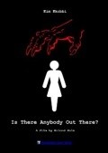 Фильм Is There Anybody Out There? : актеры, трейлер и описание.