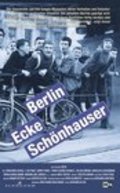 Фильм Берлин: Угол Шёнхаузер : актеры, трейлер и описание.
