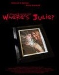 Фильм Где Джули? : актеры, трейлер и описание.