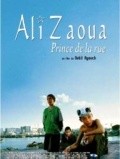 Фильм Али Зауа, принц улицы : актеры, трейлер и описание.