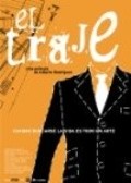 Фильм El traje : актеры, трейлер и описание.