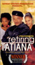 Фильм Retiring Tatiana : актеры, трейлер и описание.