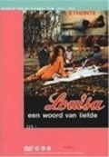 Фильм Louisa, een woord van liefde : актеры, трейлер и описание.