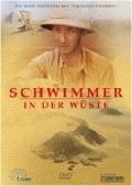 Фильм Schwimmer in der Wuste : актеры, трейлер и описание.
