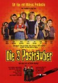 Фильм Die 3 Postrauber : актеры, трейлер и описание.