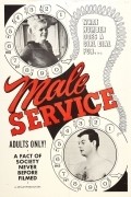 Фильм Male Service : актеры, трейлер и описание.