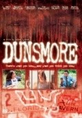 Фильм Dunsmore : актеры, трейлер и описание.