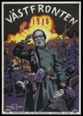 Фильм Западный фронт, 1918 год : актеры, трейлер и описание.
