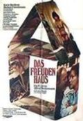 Фильм Das Freudenhaus : актеры, трейлер и описание.