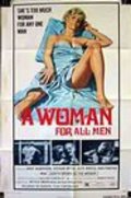 Фильм A Woman for All Men : актеры, трейлер и описание.