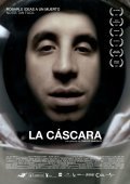Фильм La cascara : актеры, трейлер и описание.