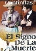Фильм El signo de la muerte : актеры, трейлер и описание.