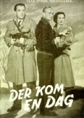 Фильм Der kom en dag : актеры, трейлер и описание.