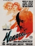 Фильм Menaces : актеры, трейлер и описание.