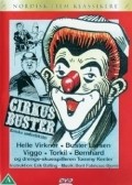 Фильм Cirkus Buster : актеры, трейлер и описание.