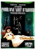 Фильм Pour une nuit d'amour : актеры, трейлер и описание.