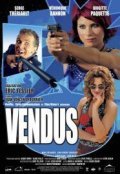 Фильм Vendus : актеры, трейлер и описание.