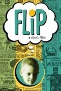 Фильм Flip : актеры, трейлер и описание.